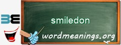 WordMeaning blackboard for smiledon